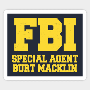 FBI Special Agent - Burt Macklin Sticker